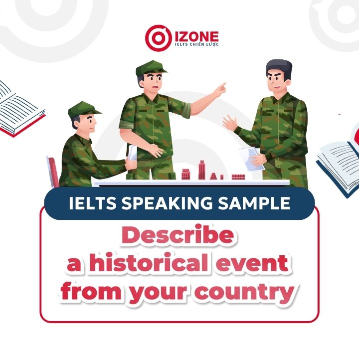 Describe a historical event from your country IELTS Speaking sample
