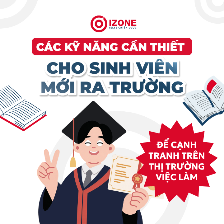8 Kỹ năng cần thiết cho sinh viên mới ra trường để cạnh tranh trên thị trường việc làm