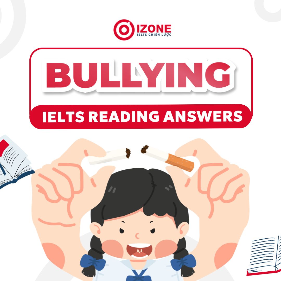 Giải Persistent bullying is one of the worst experiences a child can face IELTS Reading