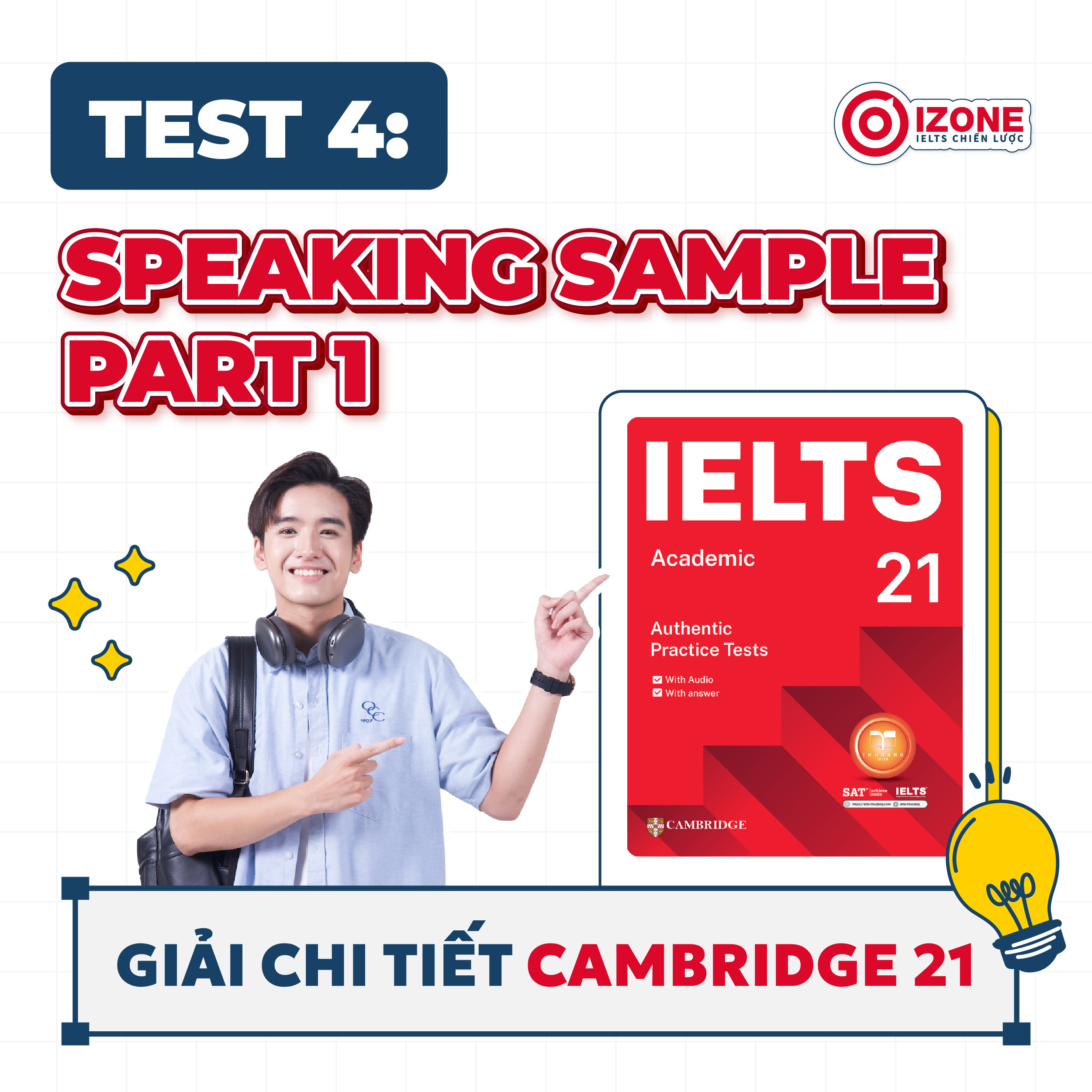 Giải đề IELTS Cambridge 21 – Test 4 Speaking Sample Part 1: Bread