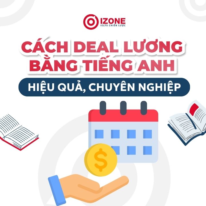 Cách deal lương bằng tiếng Anh chuyên nghiệp, hiệu quả kèm mẫu