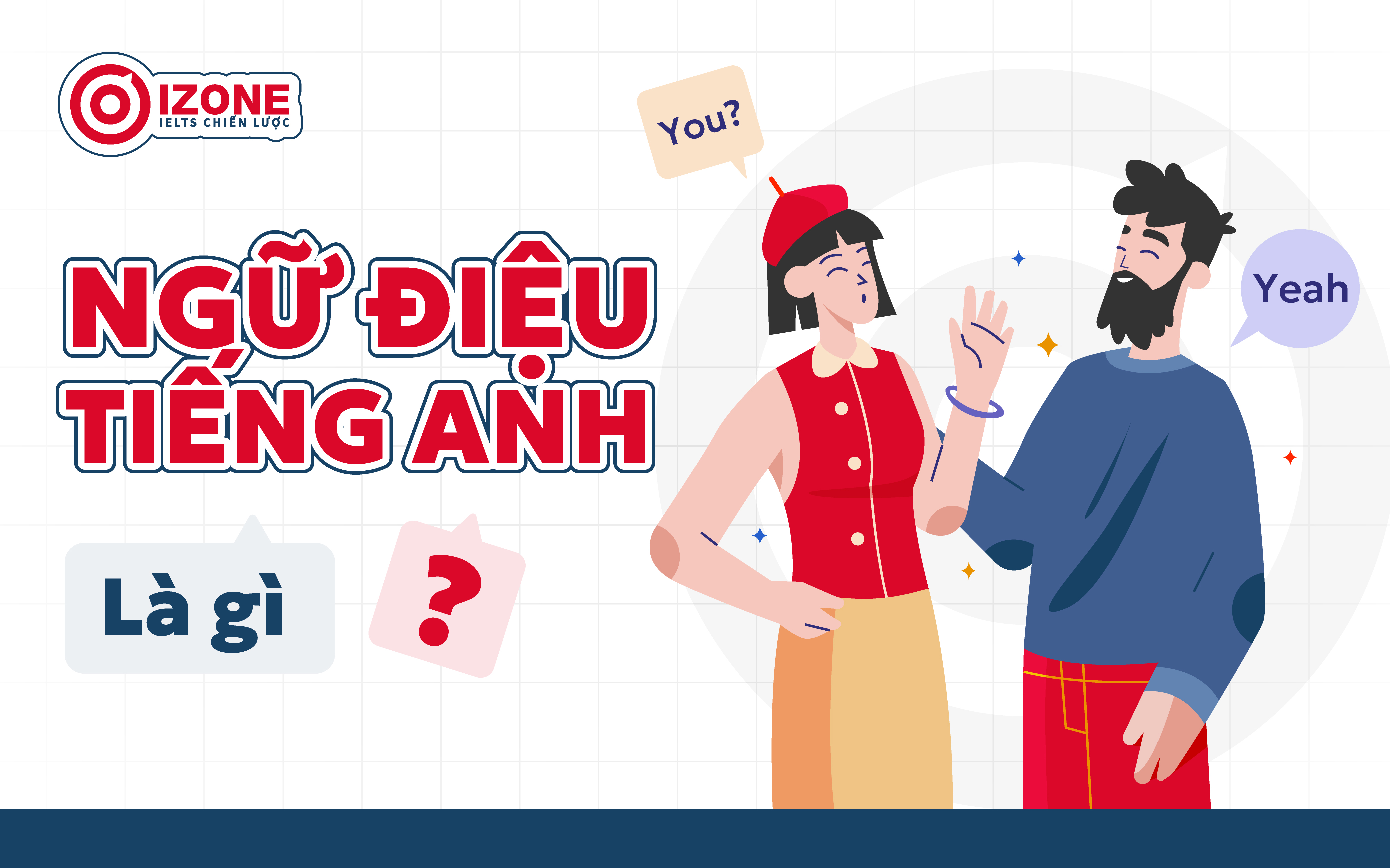 Ngữ điệu tiếng Anh là gì?